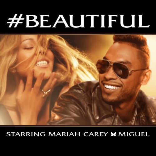 Mariah Carey — #Beautiful (feat. Miguel)