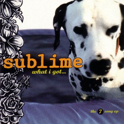 Sublime – What I Got